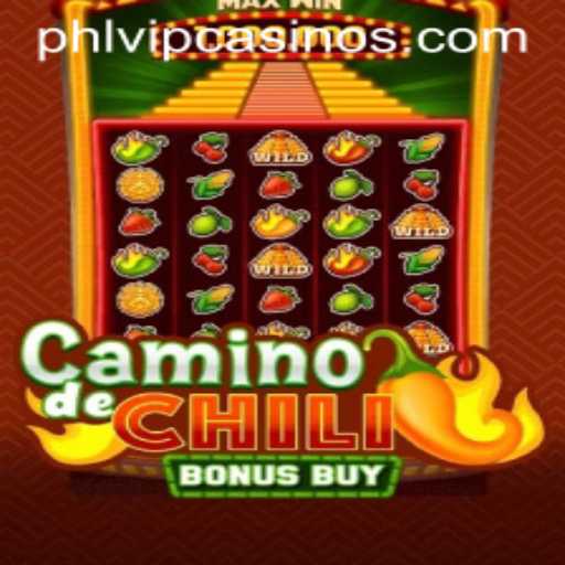 Exploring CaminodeChiliBonusBuy: An Intriguing Venture into the World of Phlvip Gaming