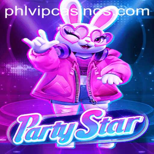 PartyStar: Unveiling the Thrills of Phlvip